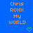 Blue background with repeated orange text 'Chris ROXX My WORLD' and green pixelated hearts, one gray rectangle at bottom right.