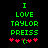 Green pixelated text reads "I LOVE TAYLOR PREISS" above red hearts and a green cursor on black background.