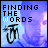Pixelated blue background with 'FINDING THE WORDS' text and a stylized black symbol, showing animation changes in the word 'WORDS' lettering.