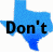 Animated sequence showing Texas-themed icons: blue 'Don't' text over state outline, purple 'Mess', blue 'With', red 'TEXAS', highway sign with number 6 and 'TEXAS', cowboy hat, boots on blue background, longhorn logo.