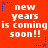 Red background with white pixelated text reading 'new years is coming soon!!' repeated in a pattern, surrounded by blue and purple star-shaped dots