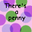 Pixelated image with pink background and overlapping purple-green circles, displaying text fragments 'There's a penny', 'in the corner', and 'go find it!' in black font.