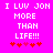 Pixelated text on bright pink background with red hearts, displaying 'I LUV JON MORE THAN LIFE!!!' in white block letters.