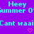 Pixelated cyan text on purple background with two pink heart symbols, displaying 'Heey Summer O' and 'Cant waaiCant waai' in a static layout.