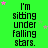 Green background with repeated text 'I'm sitting under falling stars.' and scattered pink and gray star shapes.