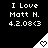 Black background with white pixelated text reading "I Love Matt H. 4.2.08<3" above a triangular icon containing a heart symbol that changes from solid to outline.