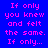 Blue background with pink text reading "If only you knew and felt the same. If only..." in a of three , where one 's text box changes color from blue to cyan