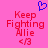 Pixelated pink background with red text reading 'Keep Fighting Allie <3' and a blue heart outline above the text.