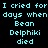 Cyan pixelated text on black background repeats 'I cried for days when Beon Delphiki died' in two identical