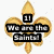 Four golden fleur-de-lis icons with black text blocks displaying phrases like "We are the Saints!" and "A little bit louder!" on a white background.