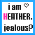 A 3x3 contact sheet of six animated frames showing a pixel art buddy icon with text "i am ♡ HEATHER. jealous?" in various color variations and heart symbols.
