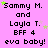 Pixelated text on a pink background with green and white stars, repeating 'Sammy M. and Layla T. BFF 4 eva baby!' in multiple