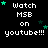 Pixelated text reads "Watch MSB on youtube!!!" with green stars scattered across a black background, displayed in a of repeated copies