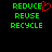 Green pixelated text 'REDUCE REUSE RECYCLE' on black background with red heart symbol replacing the letter E in REDUCE.