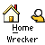 Pixelated icon shows a house with red chimney and golden door, followed by hand holding white ball, then home wrecker text below.