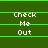 Green background with white pixelated text reading "Check Me Out" arranged in three across six , separated by horizontal green lines