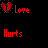 A pixelated red broken heart icon next to the word 'Love' above the word 'Hurts', all in red text on a black background.