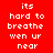 Four pixelated text in red, purple, blue, and dark purple backgrounds with white lowercase letters reading 'its hard to breathe wen ur near'