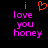 Pixelated text 'i love you honey' in purple with an orange heart symbol above the 'i' on a black background.