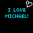 Pixelated cyan text reads "I LOVE MICHAEL!" on black background with white heart symbol above left text.