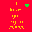 Red background with yellow text reading "i love you ryan (333)" and green pixelated symbols changing across frames.