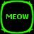 Four identical square icons arranged in a , each with rounded corners and a bright green border on black background displaying 'MEOW' text