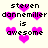 Pixelated text and pink hearts on a light background, with repeated phrases 'steven dannemiller is awesome' in black block letters.