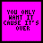 Six identical pink square display pixelated text reading "YOU ONLY WANT IT CAUSE IT'S OVER" with small X symbols at corners