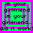 Four identical pixelated display text on a bright green background with a purple border, each reading "im your girlfriend im your girlfriend... did it work?" in black pixelated font
