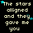 The stars aligned and they gave me you text repeated in a with blue star symbols on black background