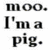 Pixelated image with text 'moo. I'm a pig.' and pink cartoon pig on top, cow graphic with 'Bri & Sara's Moto!' in pink text below.