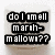 Pixelated text in black and white reads "do I smell marshmallow??" across three lines on a light gray background.