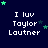 Dark blue background with white text reading "I luv Taylor Lautner" and scattered green and blue stars in a