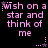 Pixelated pink text on black background reads "Wish on a star and think of me" with small stars and dotted lines, animated to alternate between two star styles.