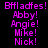 Pixelated text displays 'Bffladfes! Abby! Angie! Mike! Nick!' in purple on black with white horizontal bars over specific names across frames.