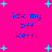 Bright pink background with cyan plus signs and blue text reading 'idk my bff kerri' in four identical sections.
