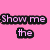 A four- displays text and imagery: pink background with 'Show me the' in black-outlined letters, a large pink dollar sign over 'MONEY!', stacks of US currency, and empty gray space