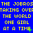 Blue background with yellow pixelated text repeating 'THE JOBROS TAKING OVERTAKING OVER THE WORLD ONE GIRL AT A TIME' in three