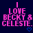 Pixelated pink text reads "I LOVE BECKY & CELESTE." with a blue heart below, on dark background.