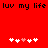 Red background with black text 'luv my life luv my life' at top and two of white/pink pixelated hearts below