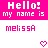 Pixelated text on a bright pink background reads 'Hello! my name is melissa' with two pixel-art hearts below.