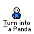 Pixel art animation of a blue-shirted figure transforming into a panda, with text below reading 'Turn into -a Panda' on gray background.