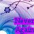 Pixelated image of a white horse with purple mane and blue flower, overlaid by pink text reading "Never Again" in dark blue letters.