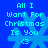 Blue background with light blue pixelated text reading 'All I Want For Christmas Is You <3' over a large snowflake symbol.