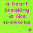 A bright green background displays pink text reading "a heart breaking is like fireworks" with small symbols changing across frames.