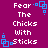 Purple background with white text reading "Fear The Chicks With Sticks" and blue square-based decorative elements in four corners.
