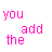 Pixelated pink text on white background reads 'you add the SUGAR <3' with 'sweet to my' in top-right corner, gray rectangle partially obscures bottom-right.