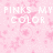 Pixelated pink background with white text reading "PINKS MYDONT MESS COLOR WITH IT" and scattered star shapes.
