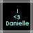 Pixelated cyan text and symbols on black background with white lines, showing 'I <3 Danielle' in two identical frames