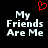 Black background with white pixelated text reading 'My Friends Are Me' and a red heart symbol above the left side of the text.